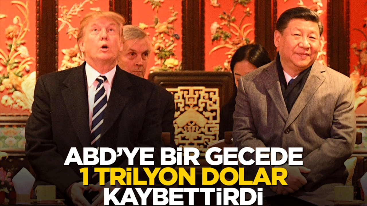 Çin, tek hamlesiyle Amerika'ya 1 trilyon dolar kaybettirdi!