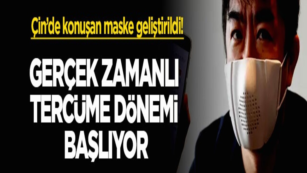 Çin’de konuşan maske geliştirildi! Gerçek zamanlı tercüme dönemi başlıyor
