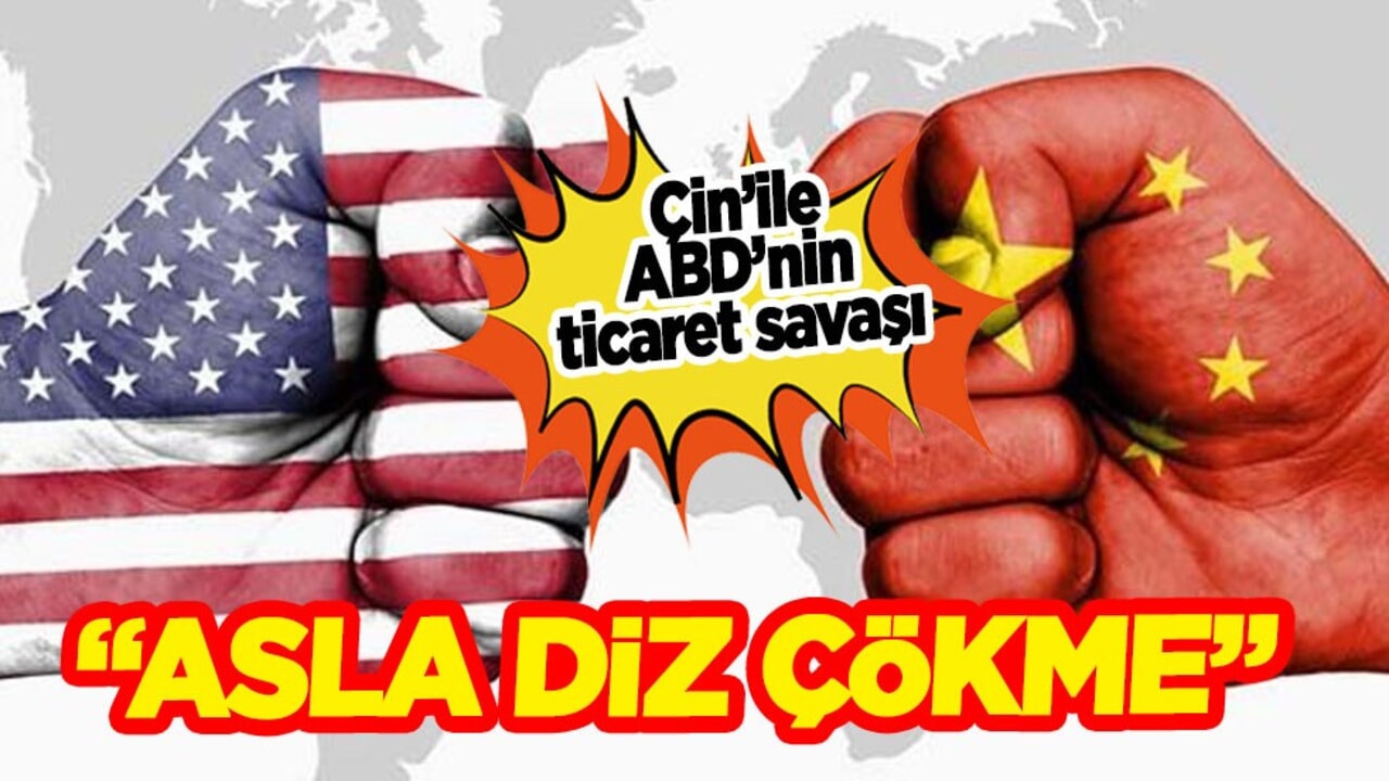 Çin'den ABD'nin ticaret savaşına karşı ülkelere "Asla diz çökme" çağrısı