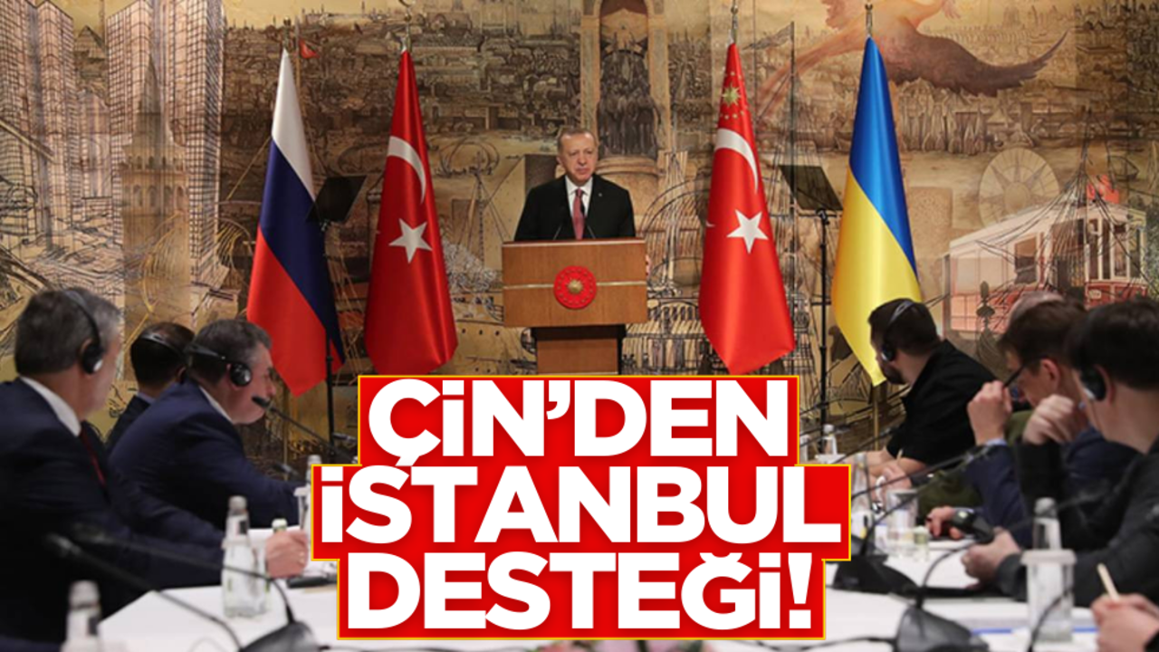 Çin’den İstanbul desteği