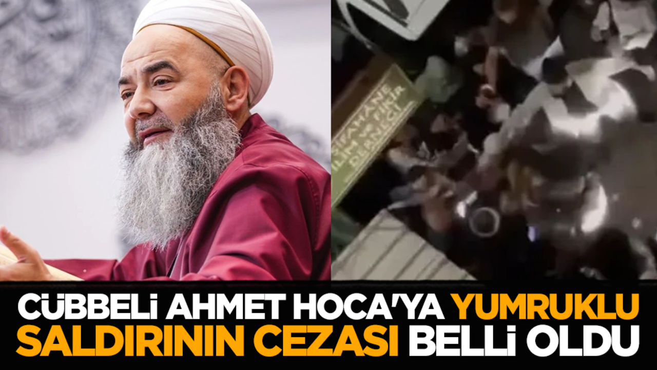 Cübbeli Ahmet Hoca'ya yumruklu saldırının cezası belli oldu