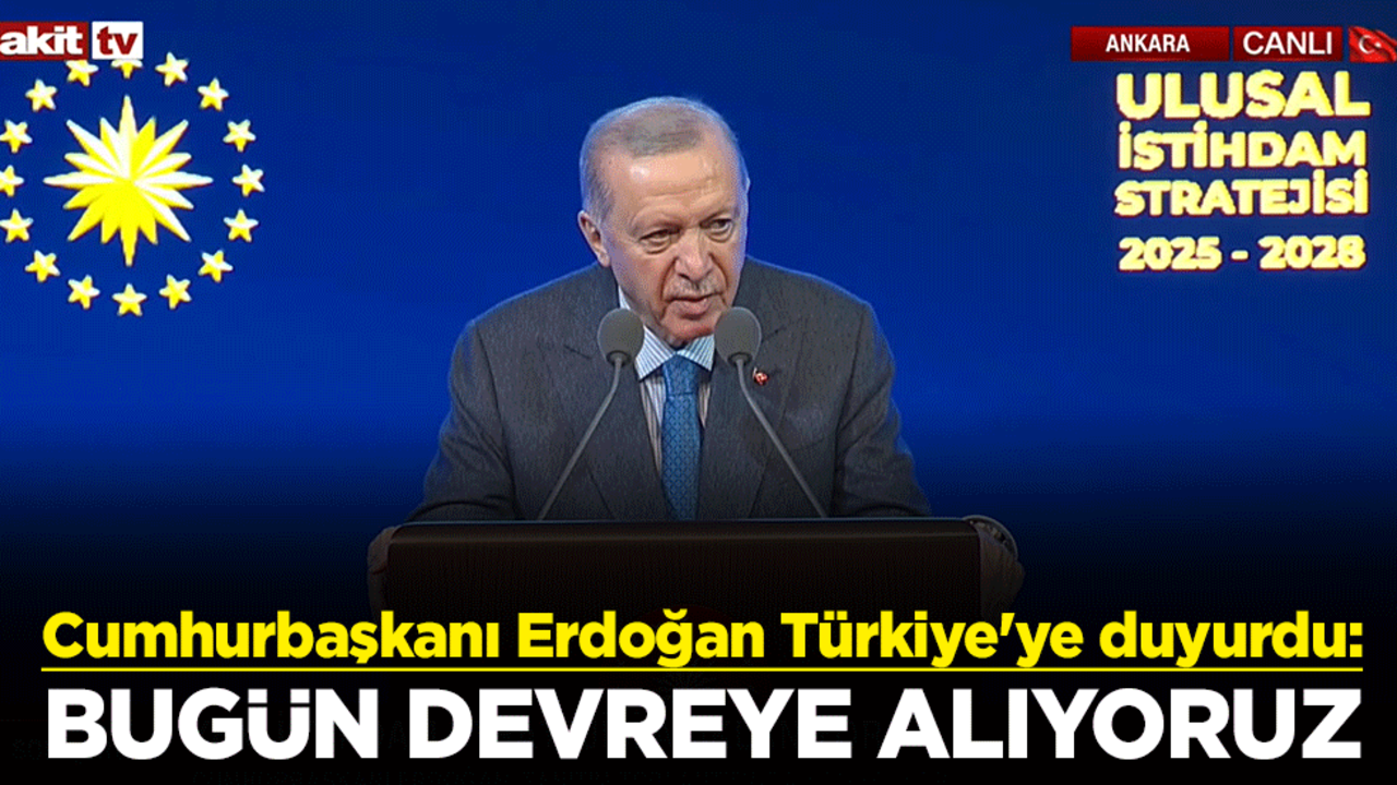 Cumhurbaşkanı Erdoğan Türkiye'ye duyurdu: İŞKUR Gençlik Programı'nı bugün itibariyle devreye alıyoruz