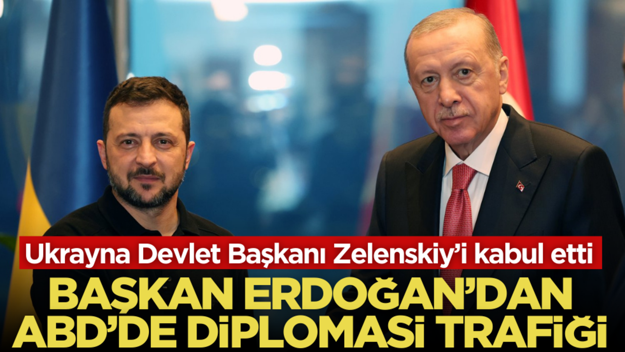 Cumhurbaşkanı Erdoğan’dan ABD’de diplomasi trafiği