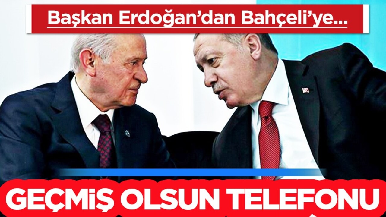 Erdoğan'dan Bahçeli'ye geçmiş olsun telefonu: Durumu gayet iyi