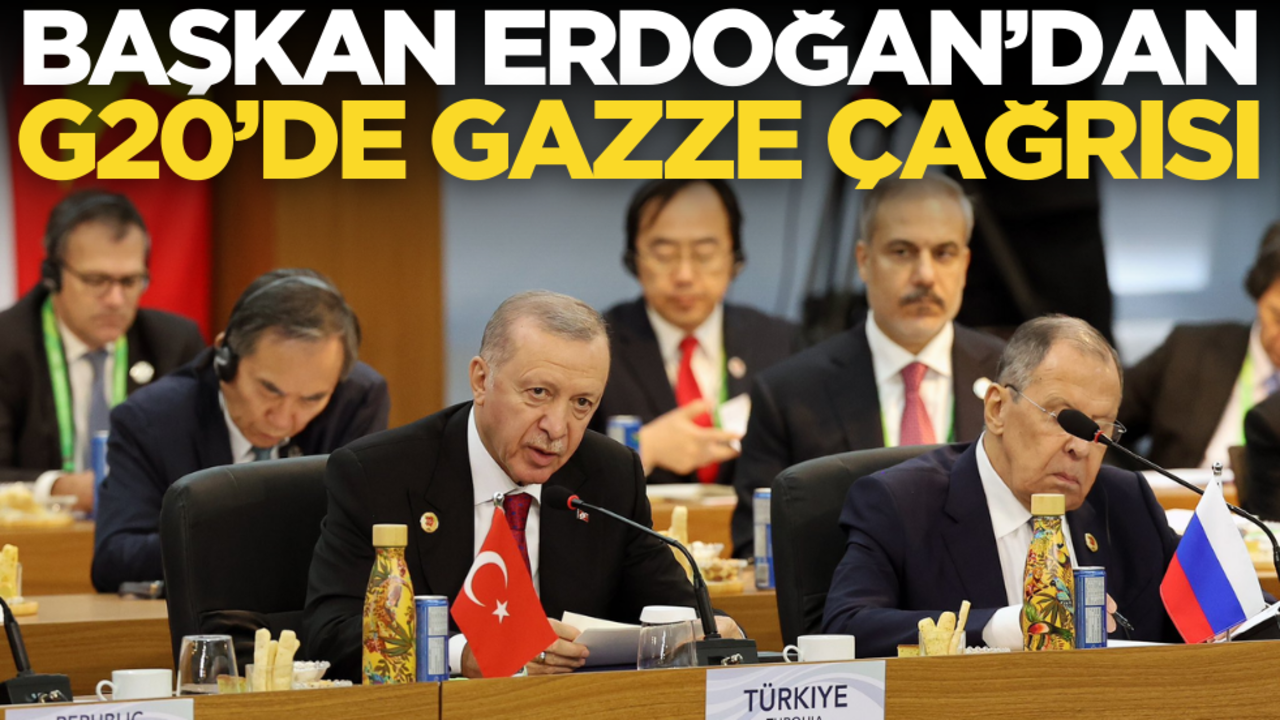 Cumhurbaşkanı Erdoğan’dan G20’de Gazze çağrısı!