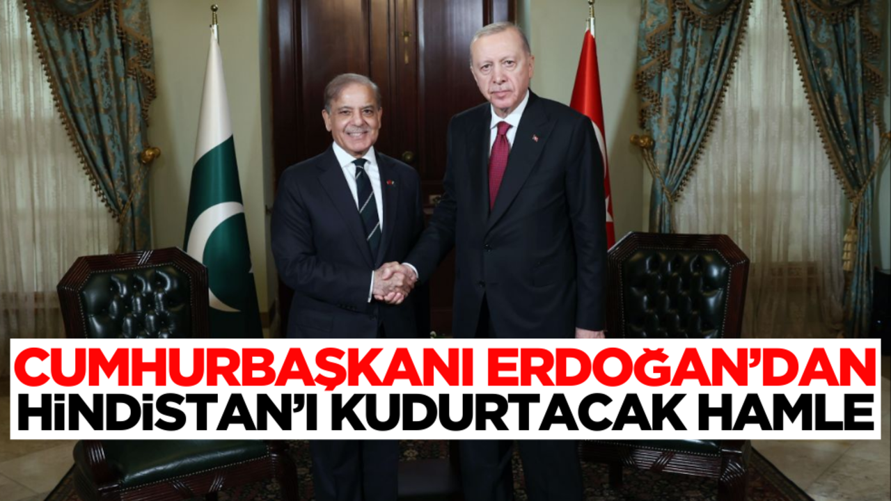 Cumhurbaşkanı Erdoğan’dan Hindistan’ı kudurtacak hamle!
