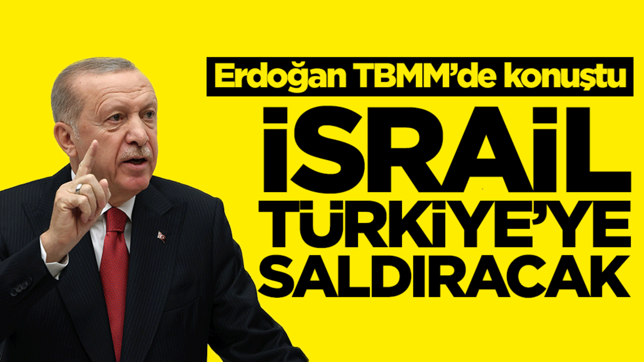 Cumhurbaşkanı Erdoğan'dan İsrail mesajları