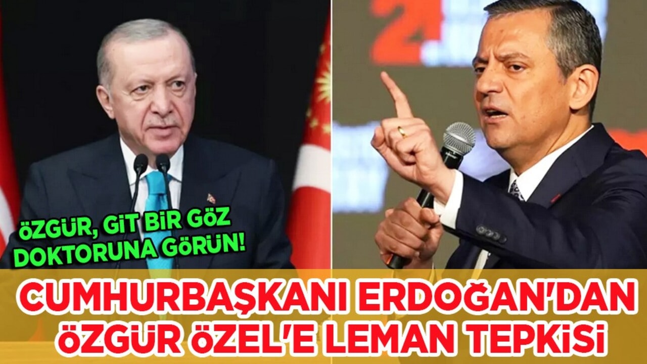 Cumhurbaşkanı Erdoğan'dan Özgür Özel'e Leman tepkisi: Leman dergisi ile ilgili açıklaması