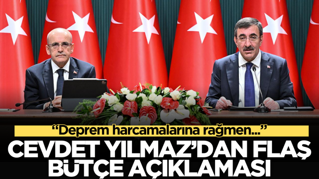 Cumhurbaşkanı Yardımcısı Yılmaz’dan flaş bütçe açıklaması
