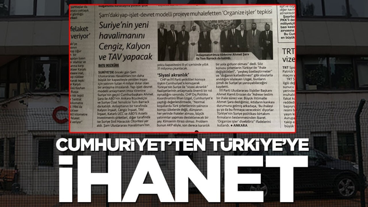 Cumhuriyet‘ten Türkiye’ye ihanet!