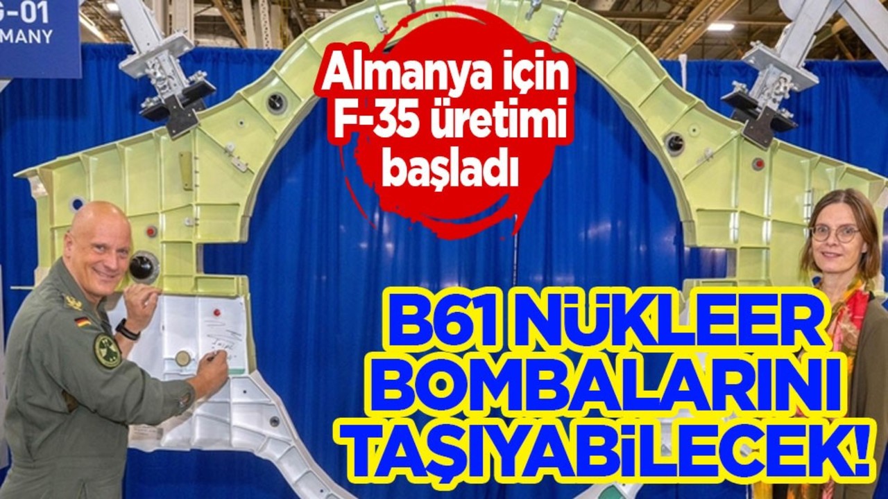 Türkiye'ye verilmeyen F-35 üretimi başladı: Nükleer kabiliyetli! Türkiye'nin İHA ihracat başarılarına halka eklendi