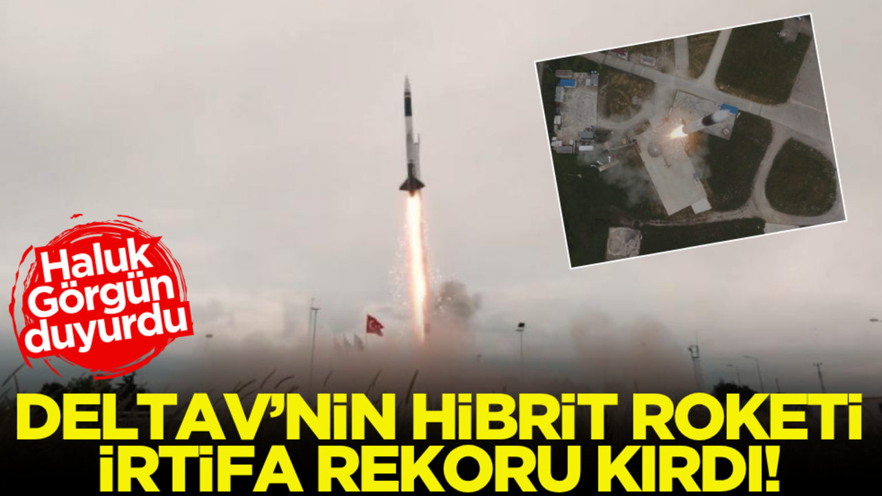 DeltaV'nin yerli ve milli hibrit roketi irtifa rekoru kırdı