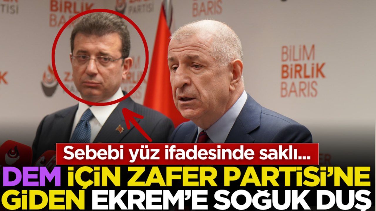 DEM için Zafer Partisi’ne giden Ekrem İmamoğlu’na soğuk duş!