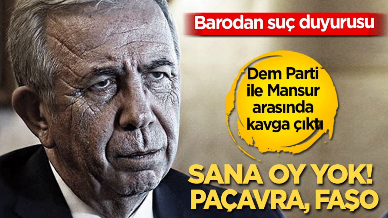 Dem Parti ile Mansur arasında kavga çıktı: Kürtler sana oy vermez! Paçavra, Faşo...