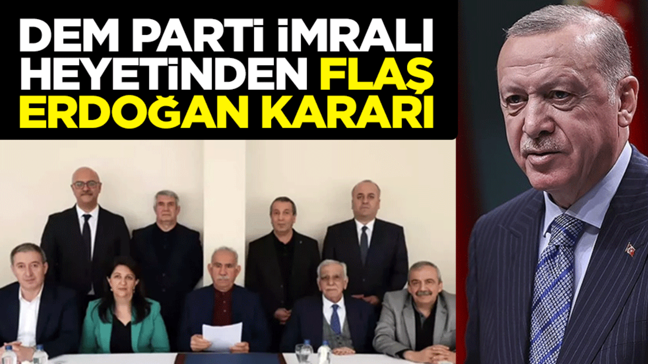 DEM Parti İmralı heyeti Erdoğan'dan randevu istedi