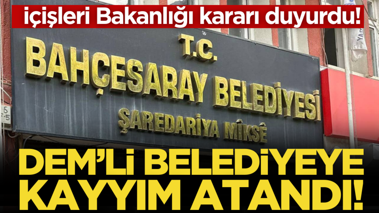 DEM Partili belediyeye kayyım atandı