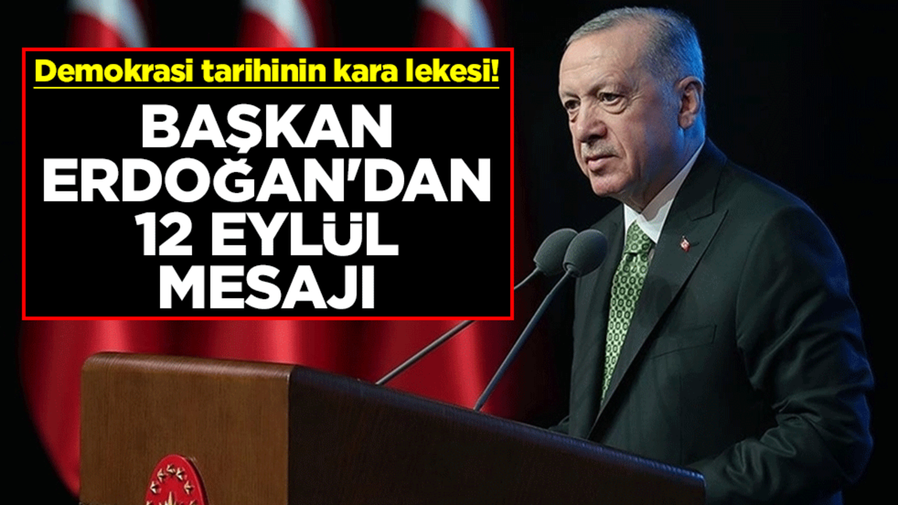 Demokrasi tarihinin kara lekesi! Başkan Erdoğan'dan 12 Eylül mesajı