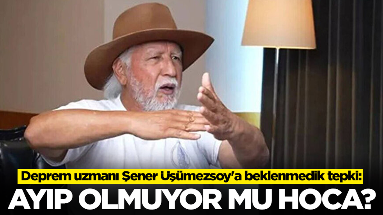 Deprem uzmanı Şener Üşümezsoy'a beklenmedik tepki: Ayıp olmuyor mu hoca?