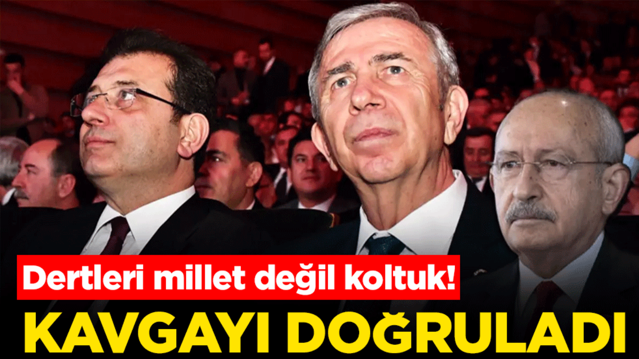 Dertleri millet değil koltuk! Kemal Kılıçdaroğlu, Ekrem İmamoğlu ile Mansur Yavaş'ın kavgasını doğruladı
