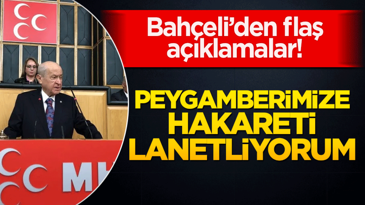Devlet Bahçeli: Sözde mizah dergisini lanetliyorum