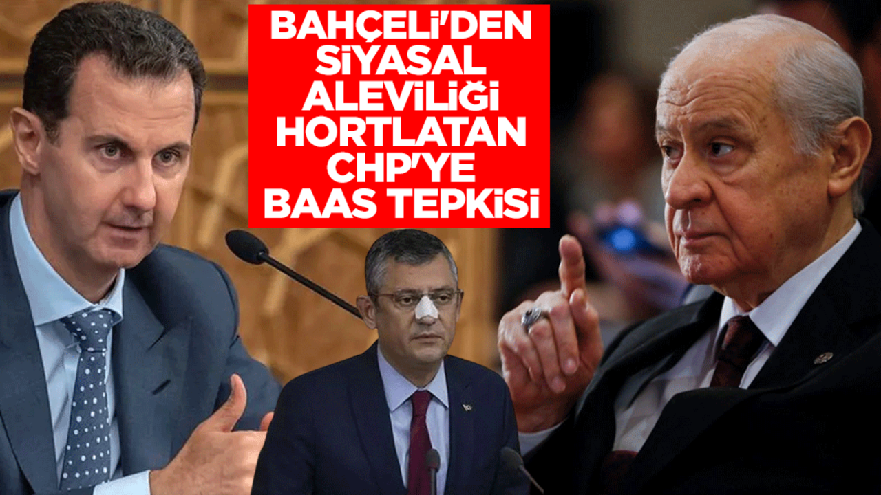Devlet Bahçeli'den siyasal Aleviliği hortlatan CHP'ye Baas tepkisi
