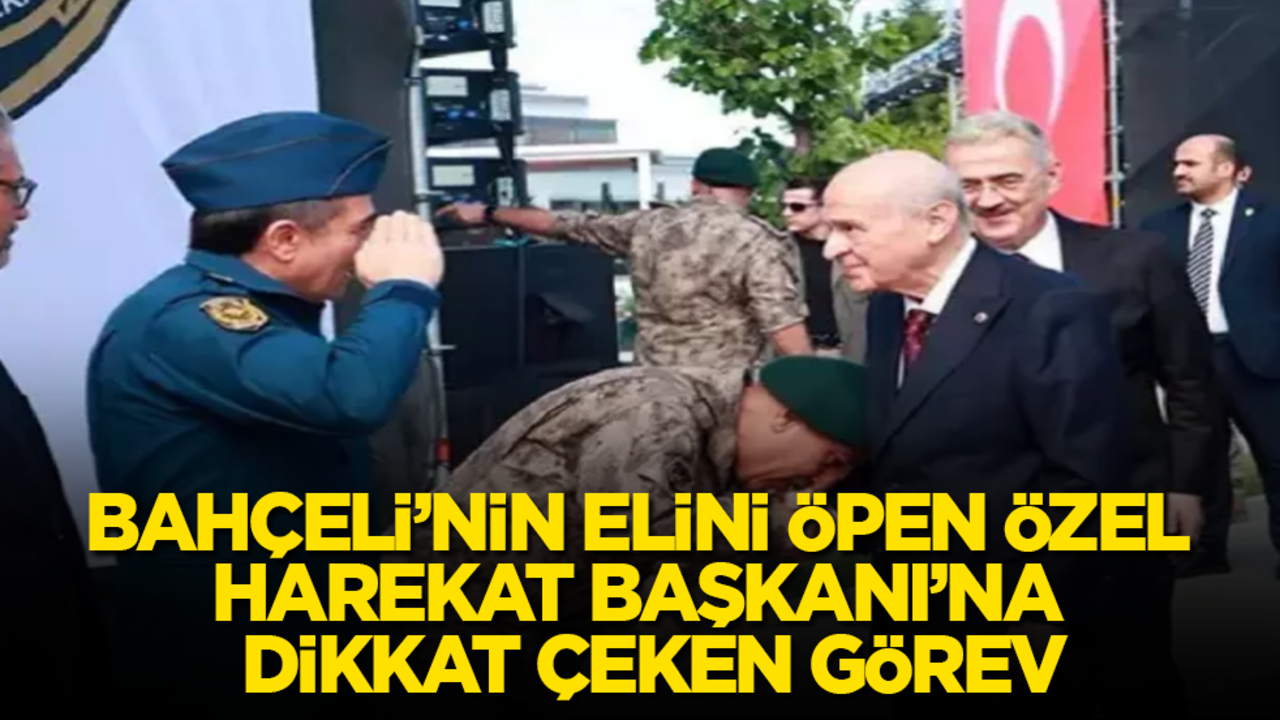 Devlet Bahçeli’nin elini öpen Özel Harekat Daire Başkanı’na dikkat çeken görev