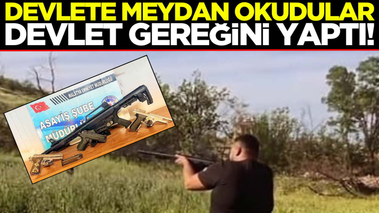 Devlete meydan okudular, devlet gereğini yaptı