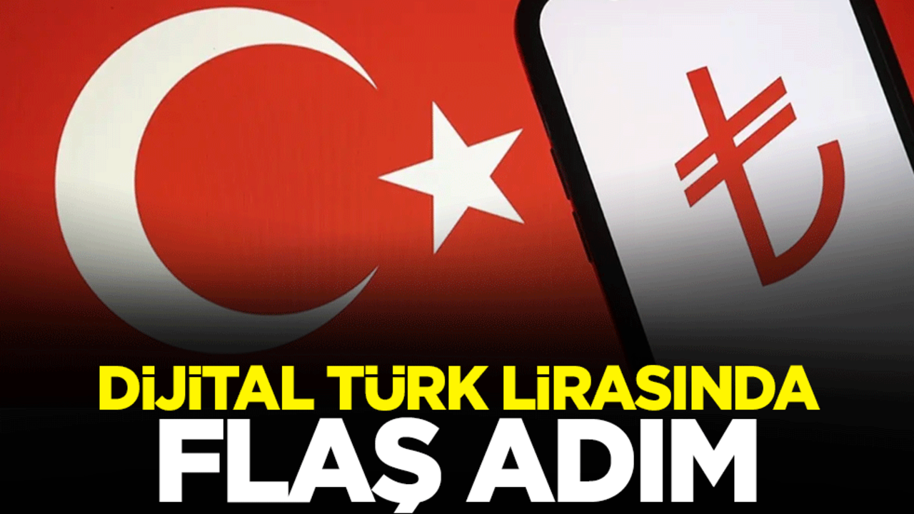 Dijital Türk lirasında flaş adım