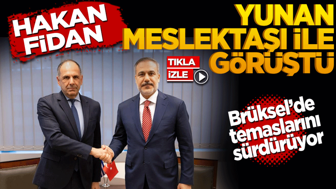 Dışişleri Bakanı Fidan, Yunan mevkidaşı Gerapetritis ile bir araya geldi