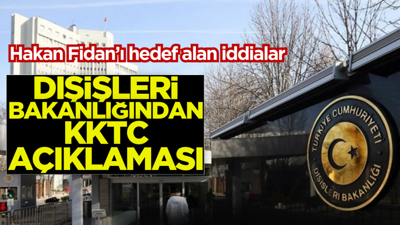 Dışişleri Bakanlığından KKTC açıklaması