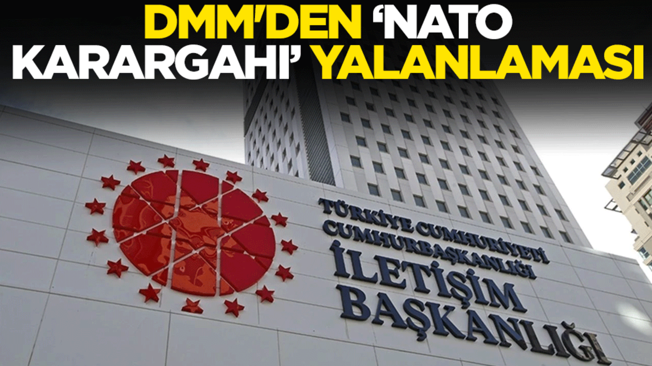 DMM'den "NATO karargahı" yalanlaması