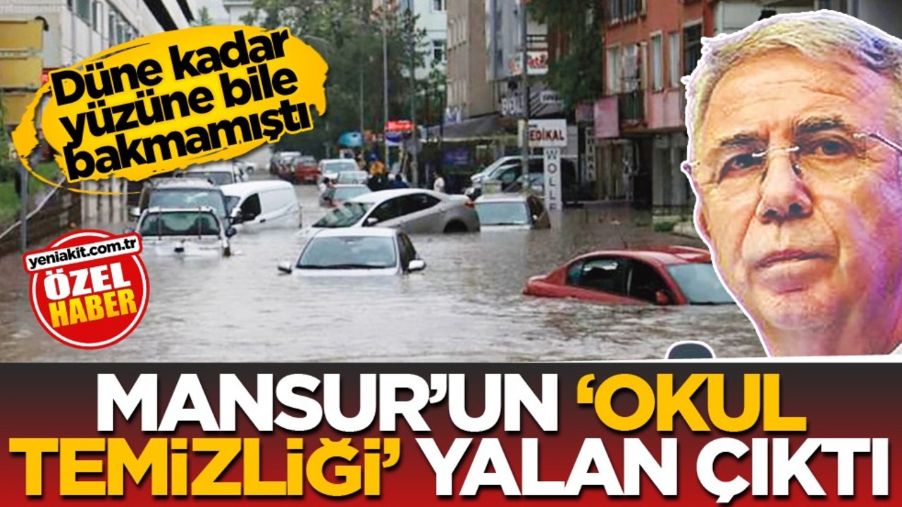 Düne kadar yüzüne bile bakmamıştı! Mansur’un "okul temizliği" yalan çıktı