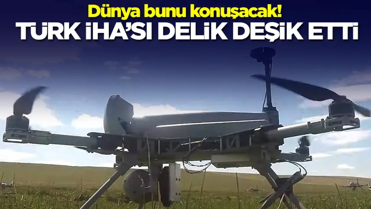 Dünya bunu konuşacak! Türk İHA'sı delik deşik etti