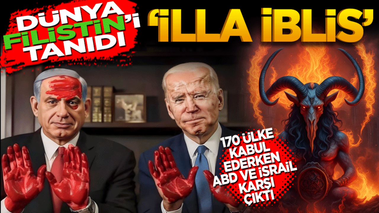 Dünya Filistin'i tanıdı illa iblis! 170 ülke kabul ederken ABD ve İsrail karşı çıktı