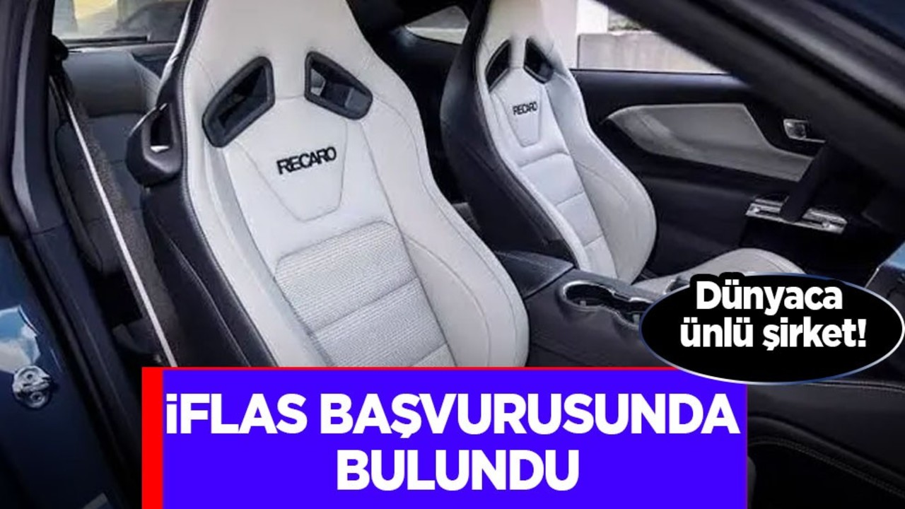 Dünyaca ünlü spor koltuk üreticisi iflas etti! İflas başvurusu yaptı: Krize dayanamadı, resmen açıklandı!