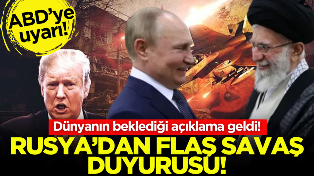 Dünyanın beklediği açıklama geldi! Rusya’dan flaş savaş duyurusu