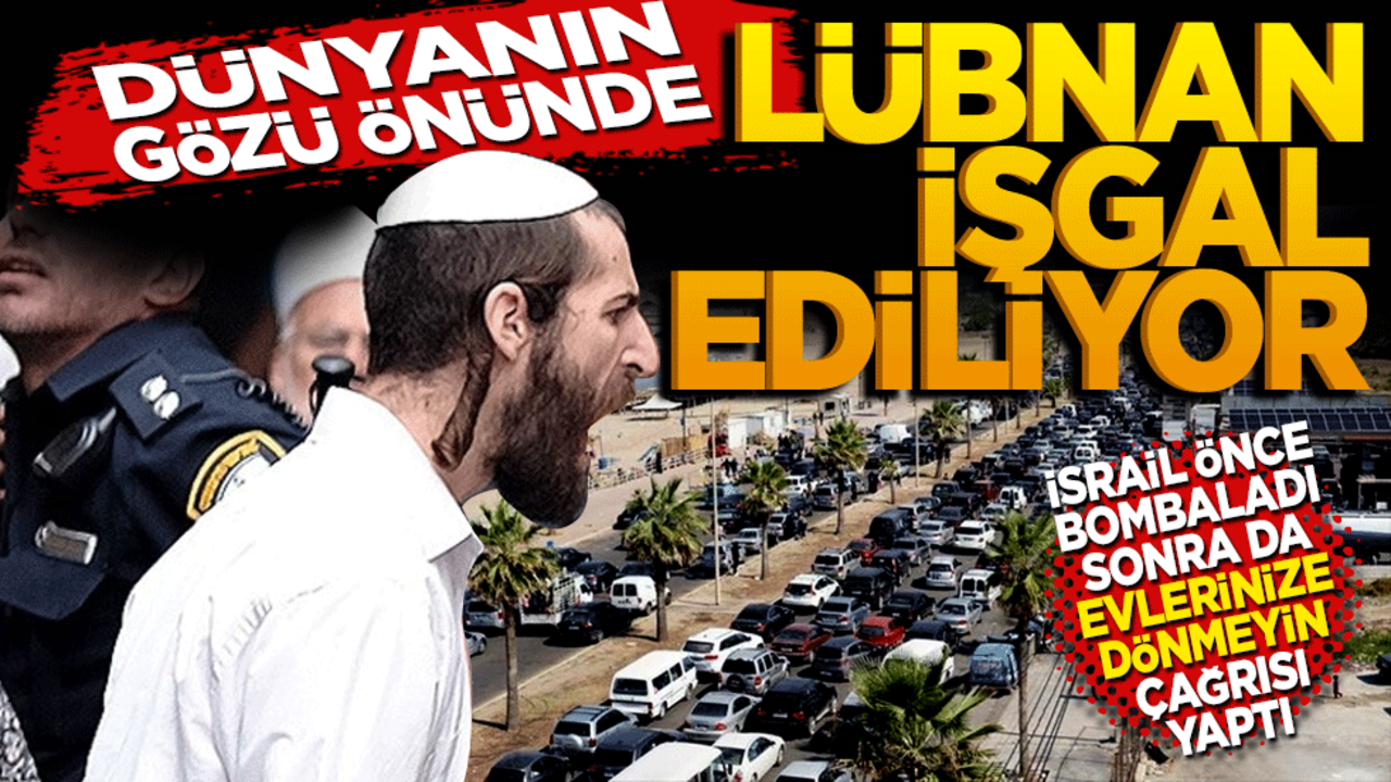 Dünyanın gözü önünde Lübnan işgal ediliyor! İsrail ordusu önce bombaladı sonra da evlerinize dönmeyin uyarısı yaptı