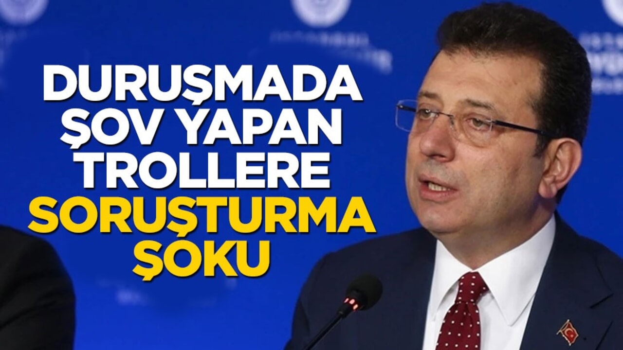 Duruşmada şov yapan İmamoğlu trollerine soruşturma şoku