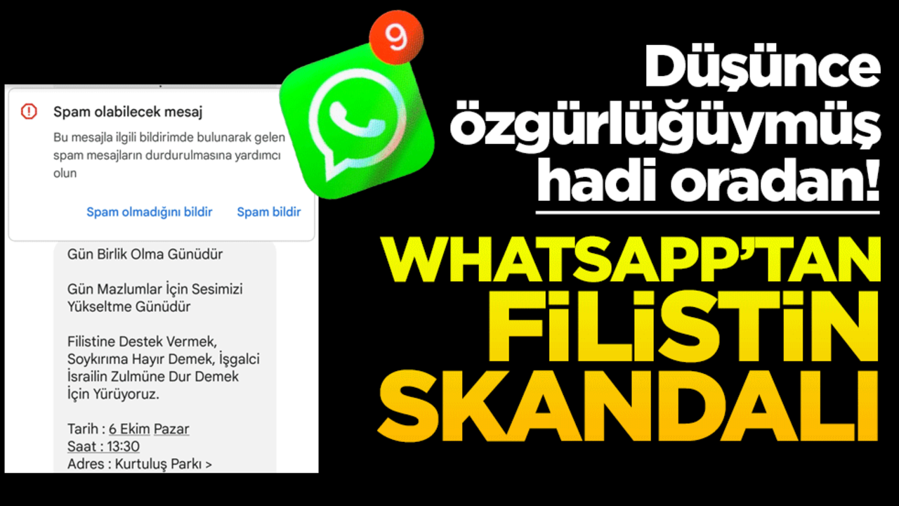 Düşünce özgürlüğüymüş hadi oradan! Whatsapp’tan Filistin skandalı