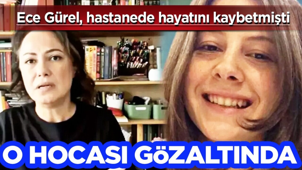 Ece Gürel'in hocası Hale Nur Özen hakkında gözaltı kararı: Halkı yanıltıcı bilgiyi yaymak