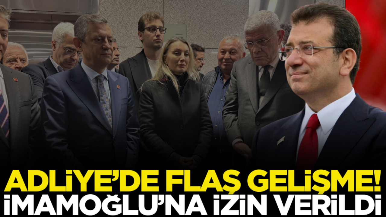 Ekrem İmamoğlu adliyede! Karar öncesi flaş gelişme: izin verilecek!