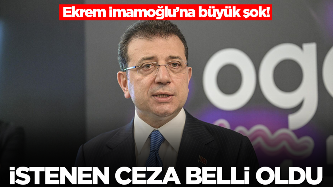 Ekrem İmamoğlu hakkında hapis talebi