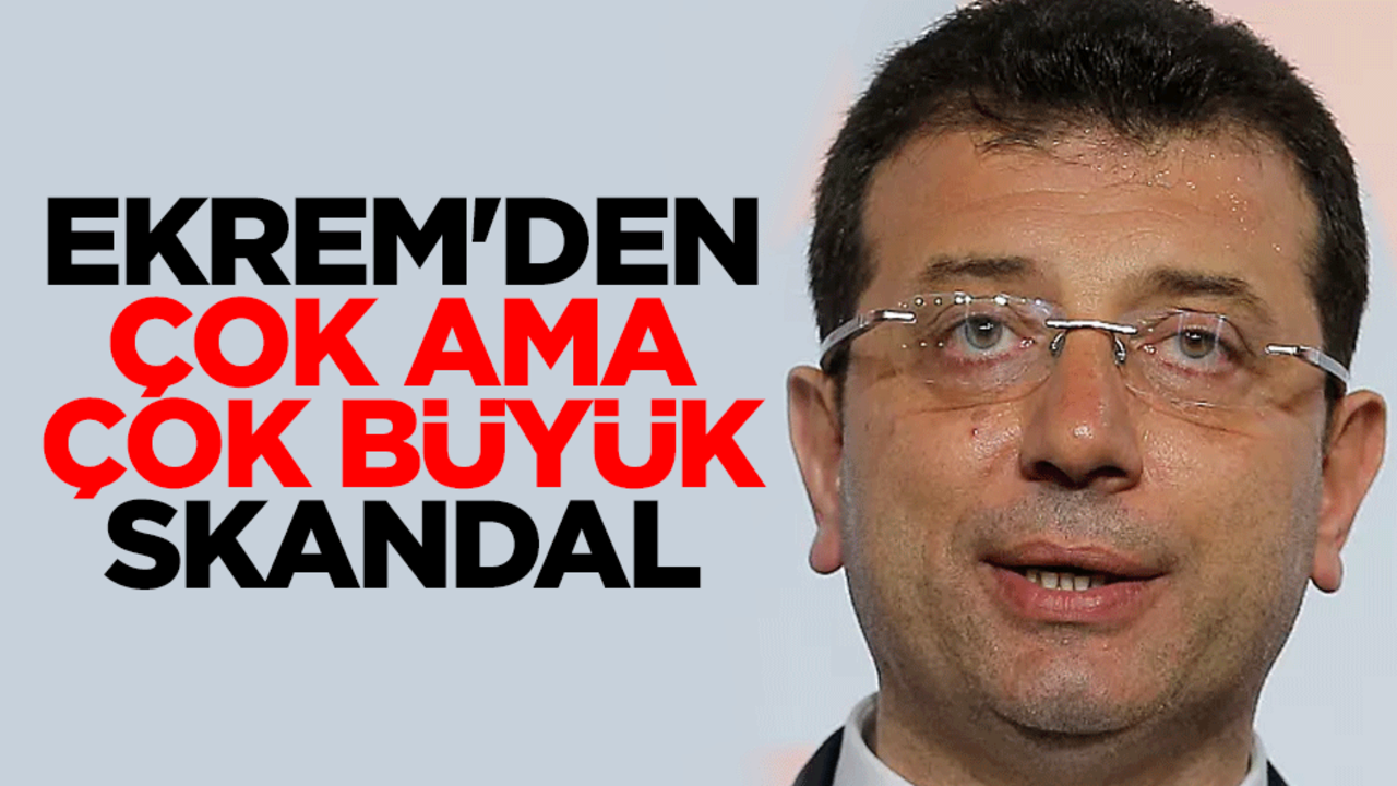 Ekrem'den çok ama çok büyük skandal