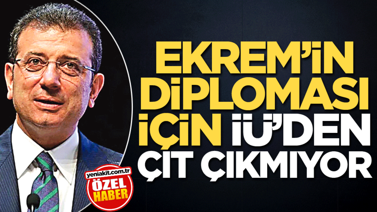 Ekrem’in diploması için İÜ’den çıt çıkmıyor