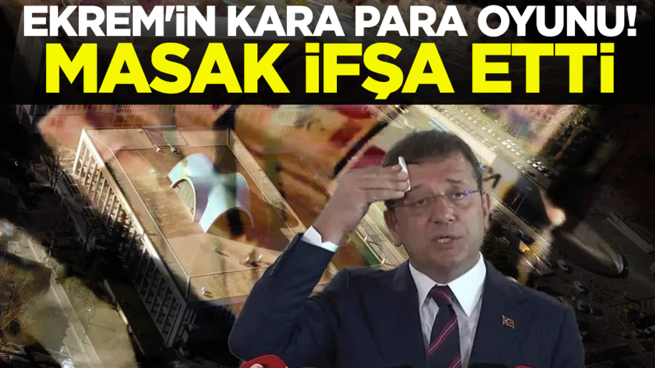 Ekrem'in kara para oyunu! MASAK ifşa etti