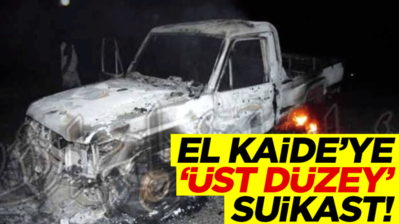 El Kaide'ye "üst düzey" suikast!