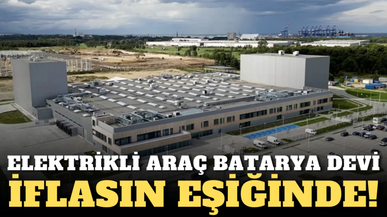 Elektrikli araç batarya devi iflasın eşiğinde: 8 milyar dolarlık borç!
