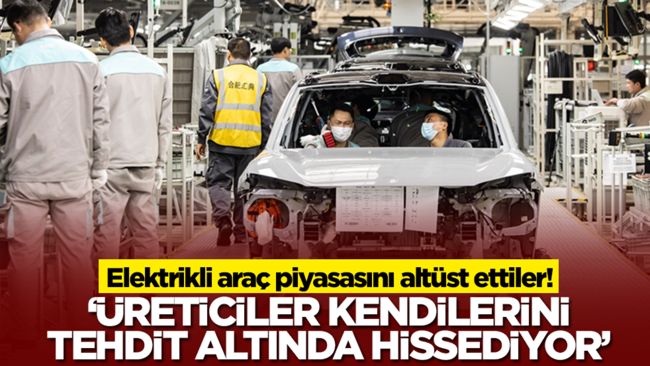 Elektrikli araç piyasasını altüst ettiler! Üreticiler kendilerini tehdit altında hissediyor