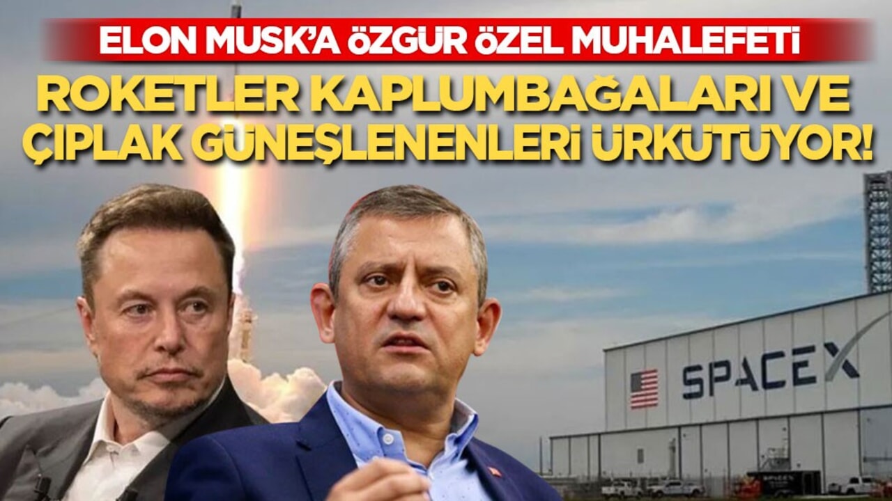 Elon Musk’a Özgür Özel muhalefeti: Roketler kaplumbağaları ve çıplak güneşlenenleri ürkütüyor!