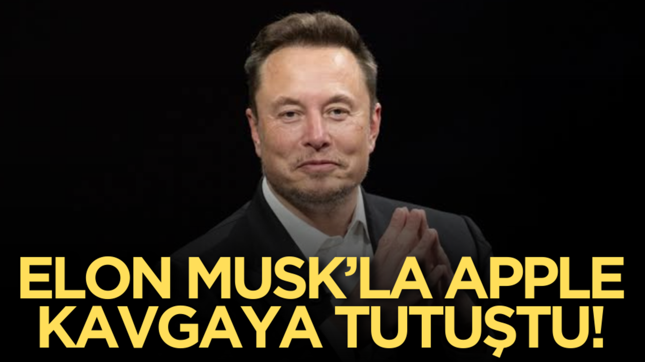 Elon Musk’la Apple kavgaya tutuştu!